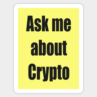 Cryptocurrency Fans Investors slogan Sticker